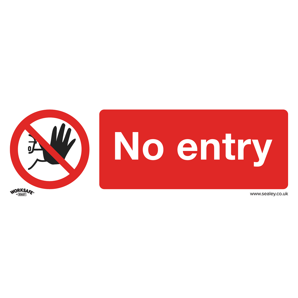 Sealey Worksafe® No Entry Safety Sign - Self-Adhesive Vinyl