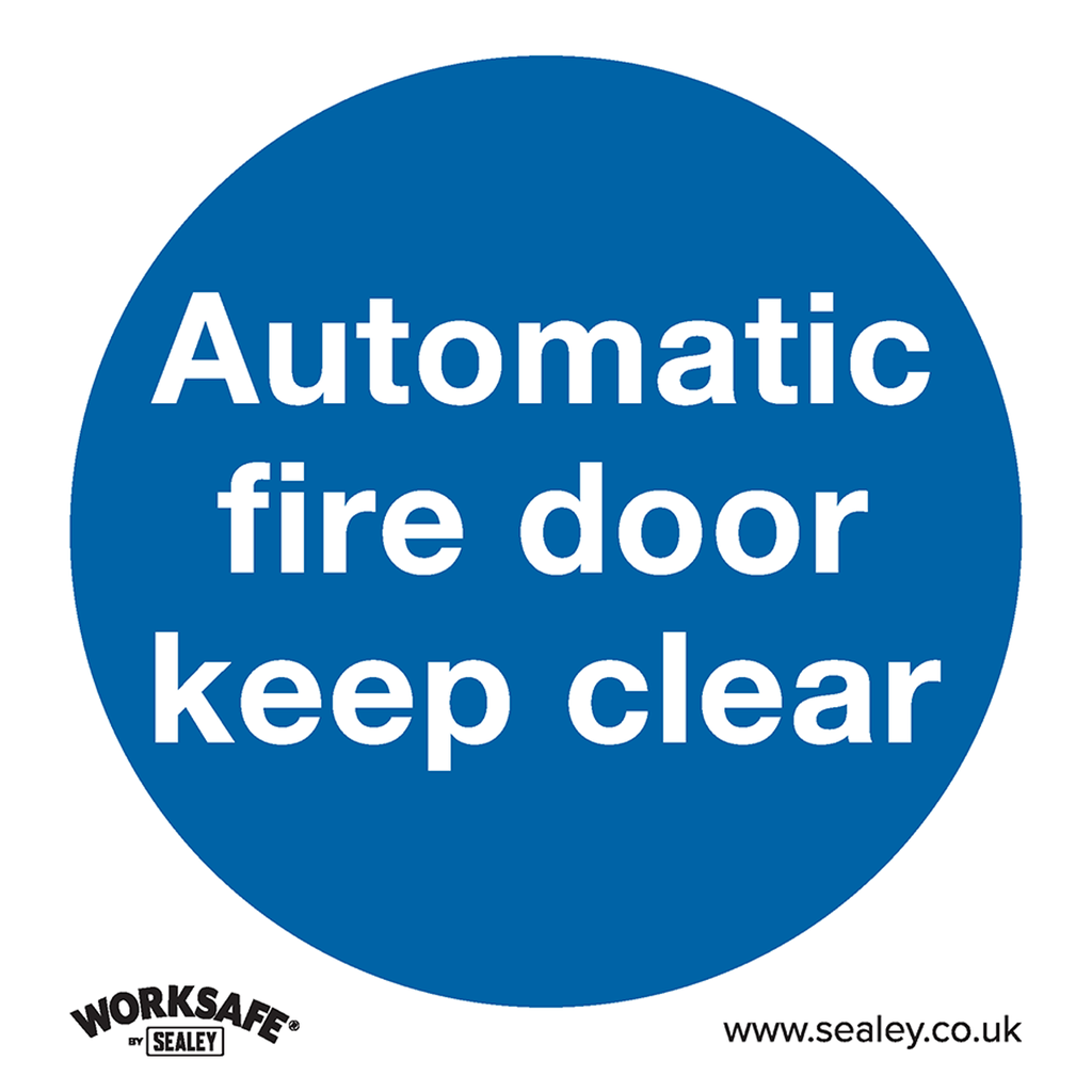 Sealey Worksafe® Automatic Fire Door Keep Clear Safety Sign, Sel