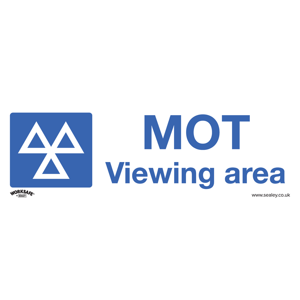Sealey Worksafe® MOT Viewing Area Safety Sign - Rigid Plastic