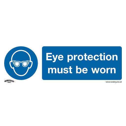 [SS11P1] Sealey Worksafe® Eye Protection Must Be Worn Safety Sign - Rigid