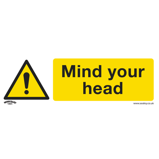 [SS39P1] Sealey Worksafe® Mind Your Head Safety Sign - Rigid Plastic