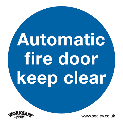 [SS3V10] Sealey Worksafe® Automatic Fire Door Keep Clear Safety Sign, Self-Adhesive Vinyl - Pack of 10