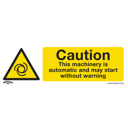 [SS47P1] Sealey Worksafe® Caution Automatic Machinery Safety Sign - Rigid Plastic