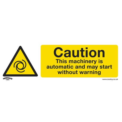 [SS47P10] Sealey Worksafe® Caution Automatic Machinery Safety Sign, Rigid Plastic - Pack of 10