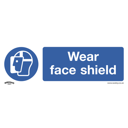 [SS55P1] Sealey Worksafe® Wear Face Shield Safety Sign - Rigid Plastic